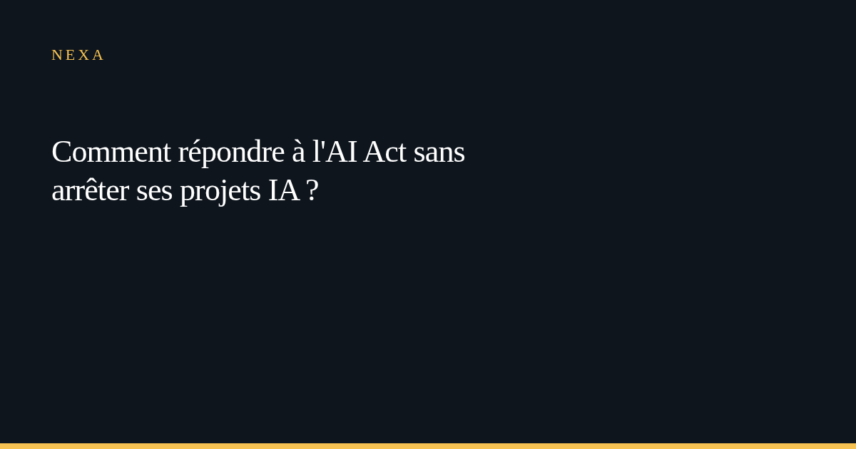 Couverture du livre blanc Répondre à l’AI Act sans arrêter les projets